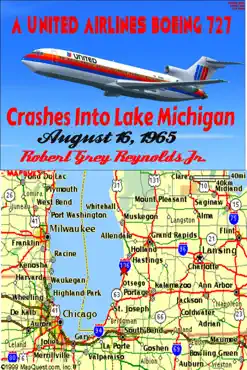 a united airlines boeing 727 crashes into lake michigan august 16, 1965 book cover image