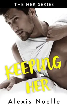 keeping her - complete series book cover image