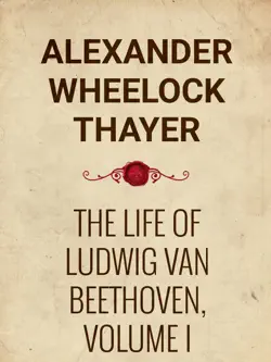 the life of ludwig van beethoven, volume i book cover image
