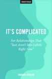 It's Complicated book summary, reviews and downlod
