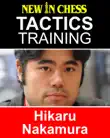 Tactics Training - Hikaru Nakamura synopsis, comments