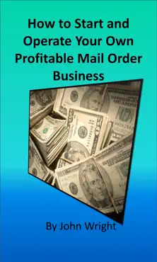 how to start and operate your own profitable mail order business book cover image
