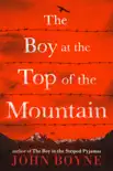 The Boy at the Top of the Mountain book summary, reviews and download