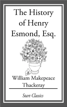 the history of henry esmond, esq. imagen de la portada del libro