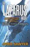The Lazarus War: Legion sinopsis y comentarios