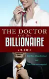 The Doctor and The Billionaire, Book 2 and Book 3 synopsis, comments