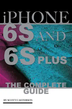 iphone 6s and iphone 6s plus: the complete guide book cover image