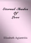 Eternal Shades Of Love synopsis, comments