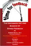 The Uncommon Art And Science Of Giving Feedback synopsis, comments