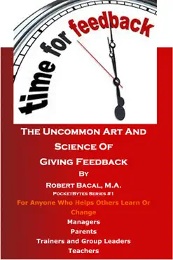 the uncommon art and science of giving feedback book cover image