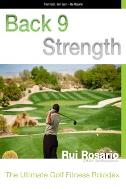back 9 strength the ultimate golf fitness rolodex book cover image
