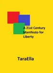 A 21st Century Manifesto for Liberty synopsis, comments