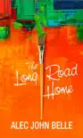 The Long Road Home book summary, reviews and download