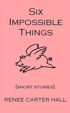 six impossible things imagen de la portada del libro