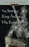 The Story of King Arthur and His Knights synopsis, comments
