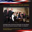 Connecting the 21st Century to the Past: What Makes America America? (2000-the p sinopsis y comentarios