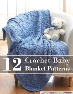 12 crochet baby blanket patterns book cover image