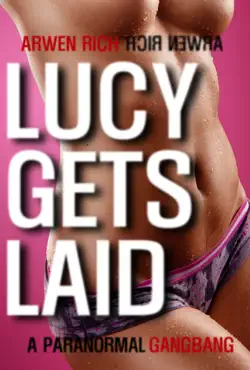 lucy gets laid (a paranormal g******g) book cover image