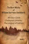 The Best Works of William Harrison Ainsworth. Book 5 synopsis, comments