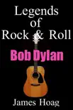 Legends of Rock & Roll: Bob Dylan sinopsis y comentarios