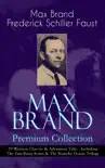 MAX BRAND Premium Collection synopsis, comments