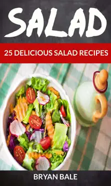 salad: 25 delicious salad recipes book cover image