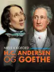 H.C. Andersen og Goethe synopsis, comments