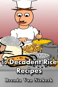50 decadent rice recipes book cover image