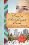 Annie's Christmas Wish sinopsis y comentarios
