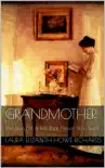 Grandmother synopsis, comments
