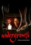 Undergrowth synopsis, comments