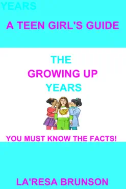 a teen girl’s guide: the growing up years book cover image