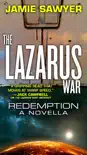 The Lazarus War: Redemption sinopsis y comentarios