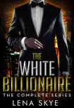 The White Billionaire - The Complete BWWM Romance Collection synopsis, comments