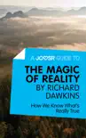 A Joosr Guide to... The Magic of Reality by Richard Dawkins sinopsis y comentarios
