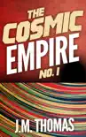 The Cosmic Empire No. 1 synopsis, comments