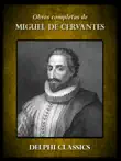 Obras completas de Miguel de Cervantes sinopsis y comentarios