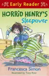 Horrid Henry's Sleepover (Early Reader) sinopsis y comentarios