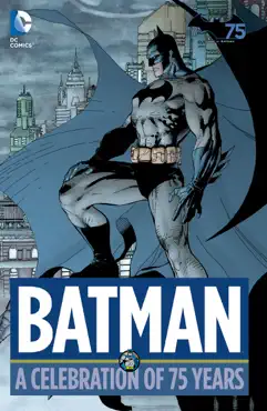batman: a celebration of 75 years book cover image
