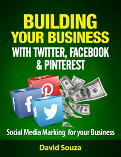 building your business with twitter, facebook, and pinterest book cover image