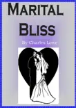 Marital Bliss synopsis, comments