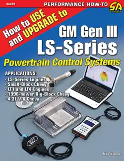 how to use and upgrade to gm gen iii ls-series powertrain control systems book cover image