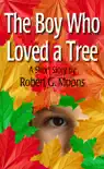 The Boy Who Loved a Tree reviews