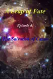 A Leap of Fate Episode 4 The Salvation of Caron synopsis, comments