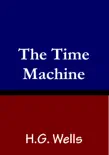 The Time Machine HG Wells synopsis, comments