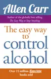 Allen Carr's Easy Way to Control Alcohol e-book