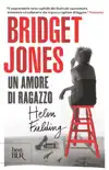 Bridget Jones. Un amore di ragazzo synopsis, comments