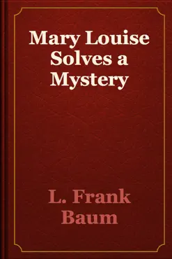 mary louise solves a mystery book cover image