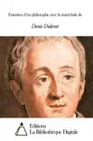 Entretien d’un philosophe avec la maréchale de Denis Diderot sinopsis y comentarios