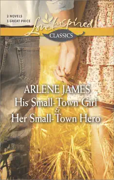 his small-town girl and her small-town hero book cover image
